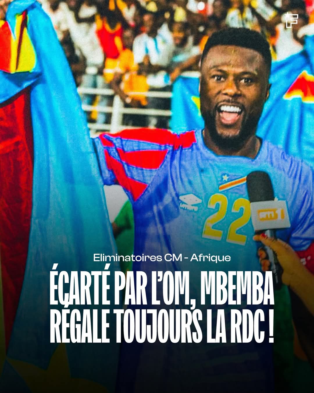 Écarté par l’OM, Chancel Mbemba régale toujours la RDC